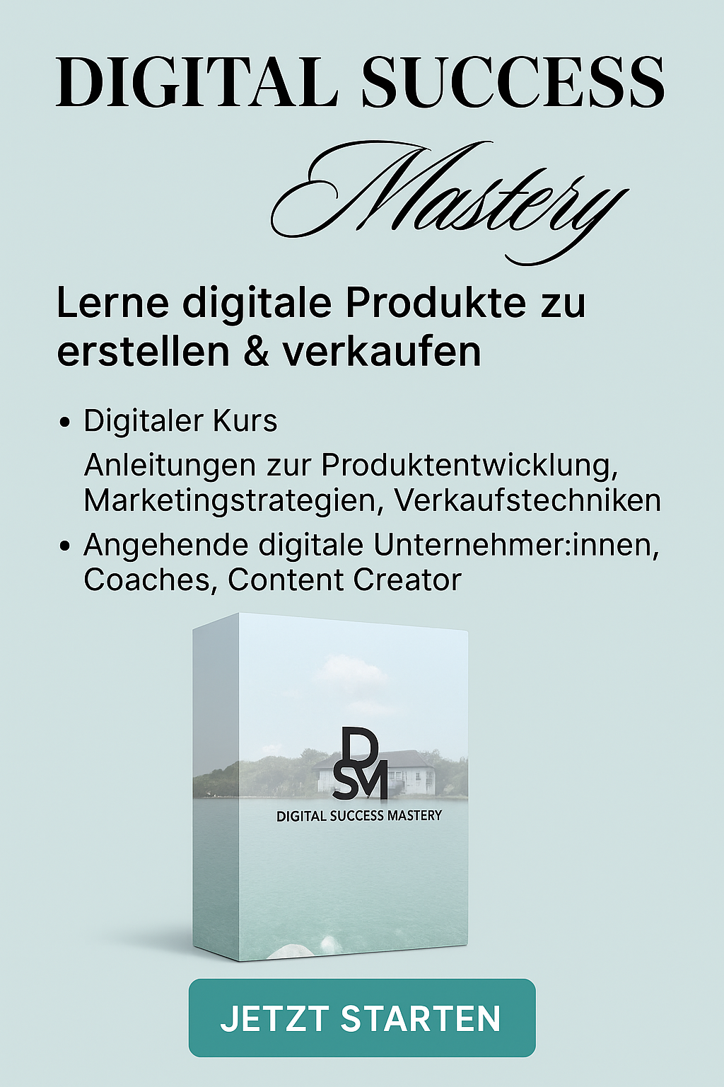 Digital Success Mastery-Lerne digitale Produkte zu erstellen und verkaufen.
